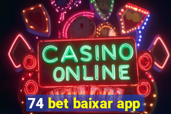 74 bet baixar app